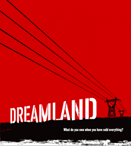 Dreamland: The documentary film